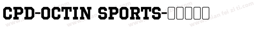 CPD-Octin Sports字体转换